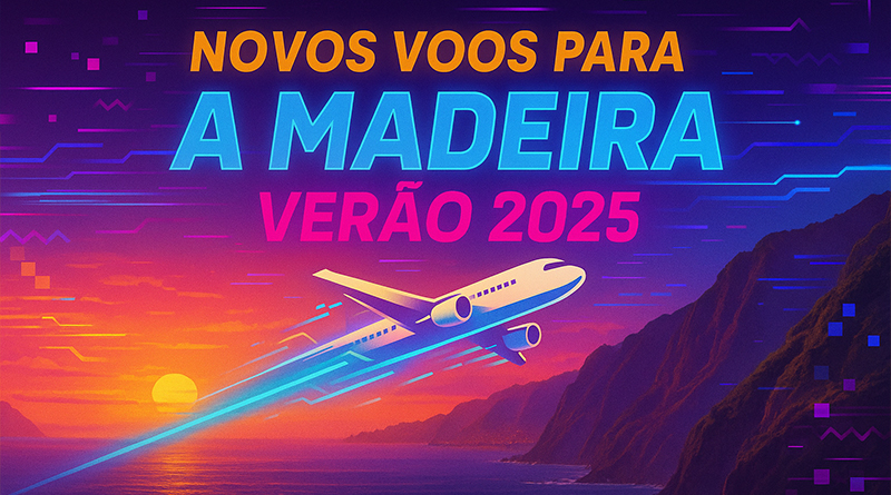 Madeira reforça conectividade aérea com o Reino Unido no verão de 2025